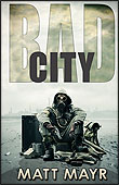 Bad City by Matt Mayr