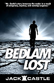 Bedlam Lost by Jack Castle
