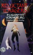 Reluctant Voyagers by lisabeth Vonarburg
