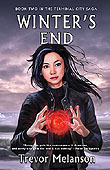 Winter's End (Book Two in the Terminal City Saga) by Trevor Melanson